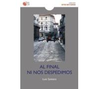 Al Final Ni Nos Despedimos