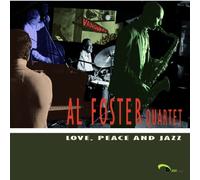 Al Foster Quartet Love, Peace and Jazz (CD) Album (Importación USA)