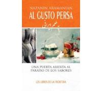Al gusto Persa. Una puerta abierta al paraíso de los sabores (Epona)