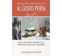 Al gusto Persa. Una puerta abierta al paraíso de los sabores (Epona)