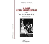 Al-Harraz ou Être le diable et jouer fleur: الحرّاز أو في ثيابه مسلم وفعايله رومية (Théâtre Des Cinq Continents)