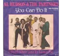AL HUDSON & THE PARTNERS - You Can Do It/I Don´t Want You To Leave Me (7" Vinyl Single)(1979)(MCA 0032.712)