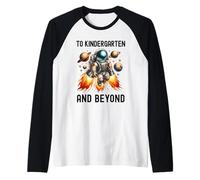Al jardín de Infantes y más allá del Astronauta de Regreso a la Escuela Camiseta Manga Raglan
