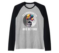 Al jardín de Infantes y más allá del Astronauta de Regreso a la Escuela Camiseta Manga Raglan