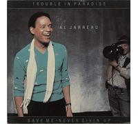 Al Jarreau - Trouble In Paradise