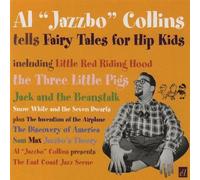 Al 'Jazzbo' Collins - Tells Fairy Tales for Hip Kids Import Edition by Al 'Jazzbo' Collins (2008) Audio CD