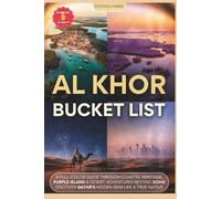 Al Khor Bucket List: A Full-Color Guide Through Coastal Heritage, Purple Island & Desert Adventures Beyond Doha - Discover Qatar's Hidden Gem Like a True Native
