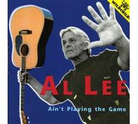 Al Lee - Ain't Playin the Game