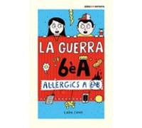 Al·lergics A 6e B (edicio Escolar) (serie La Guerra De 6ea 1)