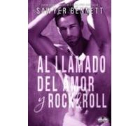 Al Llamado Del Amor Y Rock & Roll (ebook)