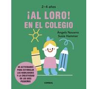 ¡Al loro! En el colegio: 3