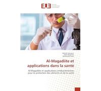 Al-Magadiite et applications dans la santé: Al-Magadiite et applications antibactériennes pour la protection des aliments et de la santé