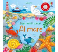 Al mare. Ediz. a colori (Libri tattili sonori)