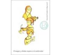 Al Margen Y Calladas: Mujeres En La Modernidad