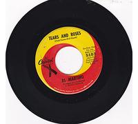 AL MARTINO - AL MARTINO - TEARS AND ROSES - 7 inch vinyl / 45