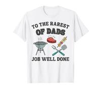 Al más Raro de papás Trabajo Bien Hecho Bistec BBQ Día del Padre Camiseta