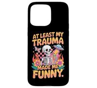 Al Menos mi Trauma me Hizo Humor Divertido Carcasa para iPhone 15 Pro MAX