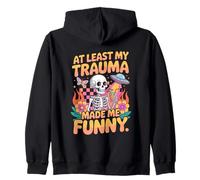 Al Menos mi Trauma me Hizo Humor Divertido Sudadera con Capucha