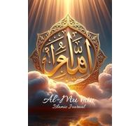 Al-Mu’min - Le Garant, Celui qui accorde la sécurité: Carnet spirituel islamique • Confiance, paix intérieure & écriture méditative (99 noms d'Allah)