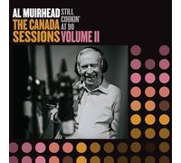 AL MUIRHEAD - STILL COOKIN' AT 90: THE CANADA SESSIONS, VOL. 2 [Vinilo]