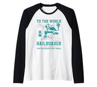 Al Mundo Mi papá es Solo un ferrocarril Pero para mí Ese Tren Camiseta Manga Raglan