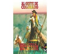 Al oeste de Colorado (Colección Oeste)