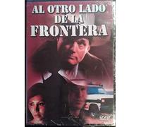 AL OTRO LADO DE LA FRONTERA Across the Line DVD