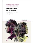 Al otro lado de la mesa: Relatos de personas expertas por la experiencia: 3 (Horizonte de sucesos)
