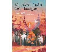 Al otro lado del bosque (LITERATURA JUVENIL - Leer y Pensar)
