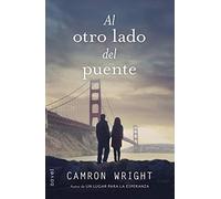 Al Otro Lado Del Puente (Novel)