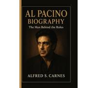 AL PACINO BIOGRAPHY: The Man Behind the Roles