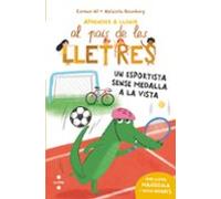 Al Pais De Les Lletres: Un Esportista Sense Medalla A La Vista