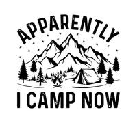 Al parecer ahora acampo diseño de senderismo Calcomanías de grabado 54.6x59.7cm Embellecimiento de paredes Negro