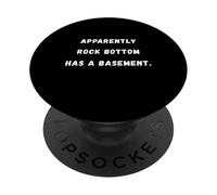 Al parecer, la parte inferior tiene un sótano. Sarcástico Saying Tee PopSockets PopGrip Adhesivo