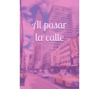 Al pasar la calle