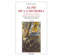 Al pie de la memoria: Antología de poetas cubanos muertos en el exilio (1959-2002)
