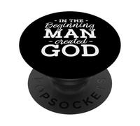 al principio el hombre creó a Dios Diseño para un hombre religioso PopSockets PopGrip Adhesivo