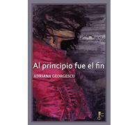 Al principio fue el fin: 16 (NARRATIVA)