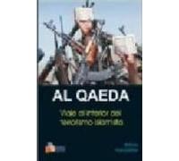 Al Qaeda: Viaje Al Interior Del Terrorismo Islamista