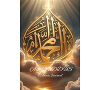 Al-Quddûs - Le Très-Pur: Carnet de réflexion spirituelle • Purification du cœur • Écriture méditative (99 noms d'Allah)