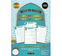Al Qur'an Tracing Workbook How to Master 14 Short Surahs and Ayatul Kursi with Word-by-Word Understanding in English Uthmani Scripts
