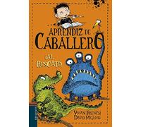 Aprendiz De Caballero 6 : ¡al Rescate !