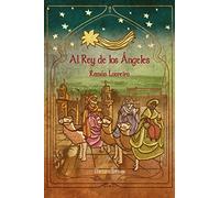Al Rey de los Ángeles (SIN COLECCION)