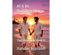 Al & Ri - Building Home: The Falmer Boys Book IV: 4