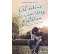 al ritmo de una vieja guitarra: # propuestaprimeroscristianos