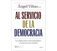 Al servicio de la democracia: Los diplomáticos de la República y la factura de la lealtad (Contrastes)