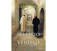 Al servicio de la verdad. Sacerdocio y vida ascética (Mundo y cristianismo)