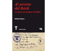 Al servicio del Reich: La física en tiempos de Hitler (Noema)
