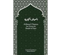 Al-Shama’il Tijaniyya - Les qualités sublimes du Shaykh al-Tijani