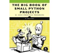 Al Sweigart The Big Book of Small Python Project (Tapa blanda) (Importación USA)